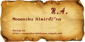 Moseszku Almiréna névjegykártya